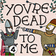 Image for article titled For the last time, Napoleon was not that short: You’re Dead To Me explores history with humor